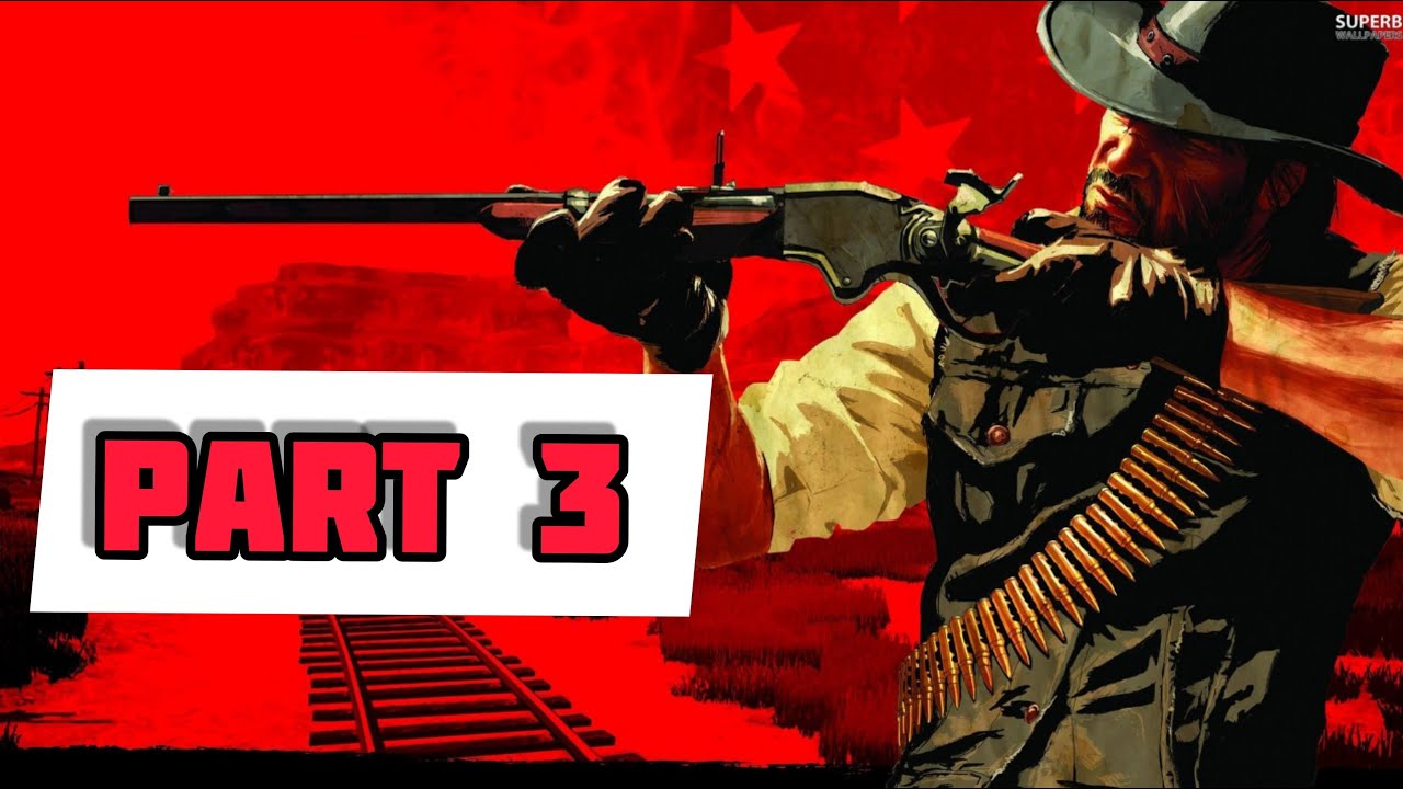 Red Dead Redemption 2 - Full Walkthrough Part 3 - YouTube