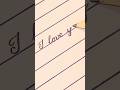 How To Write I LOVE YOU In Cursive Writing Easy And Beautiful Tutorial 