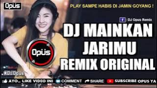 Dj tik tok mainkan jarimu remix original