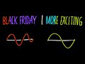 Black Friday or More Exciting - NEW Sound Illusion - What Do You Hear?