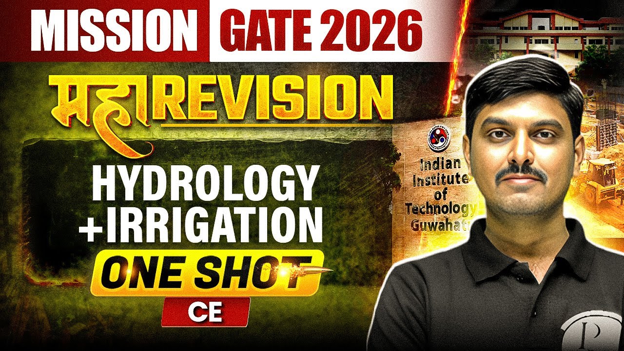 Hydrology + Irrigation One Shot | Civil Engineering Maha Revision | Mission GATE 2026