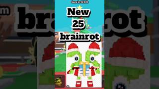 New 25 brainrot