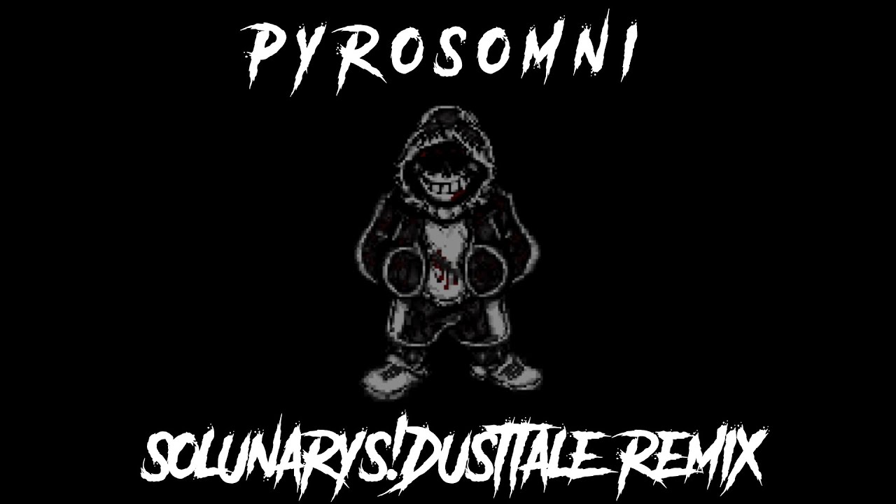 Pyrosomni (Solunarys!Dusttale remix) - YouTube