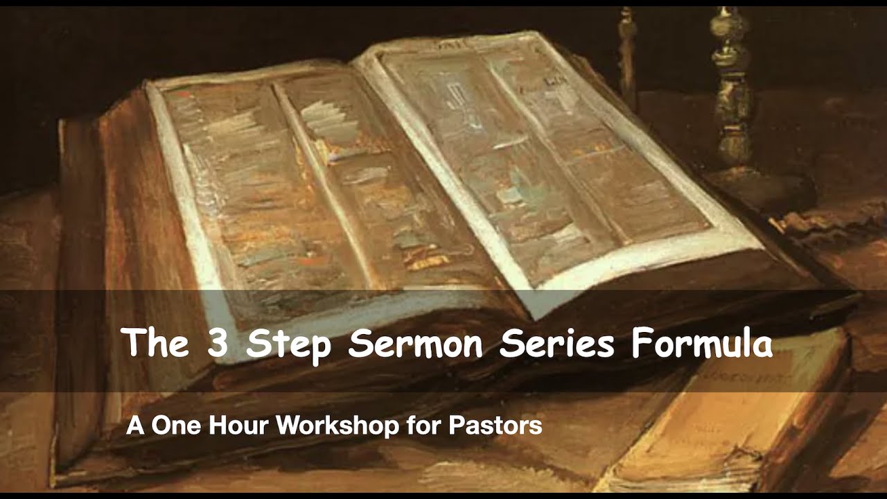 The 3 Step Sermon Series Formula Workshop for Pastors - YouTube