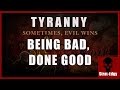 Tyranny - A Game For Awful People