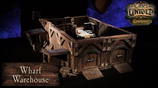 Lowtown Landmarks: Wharf Warehouse Walkthrough