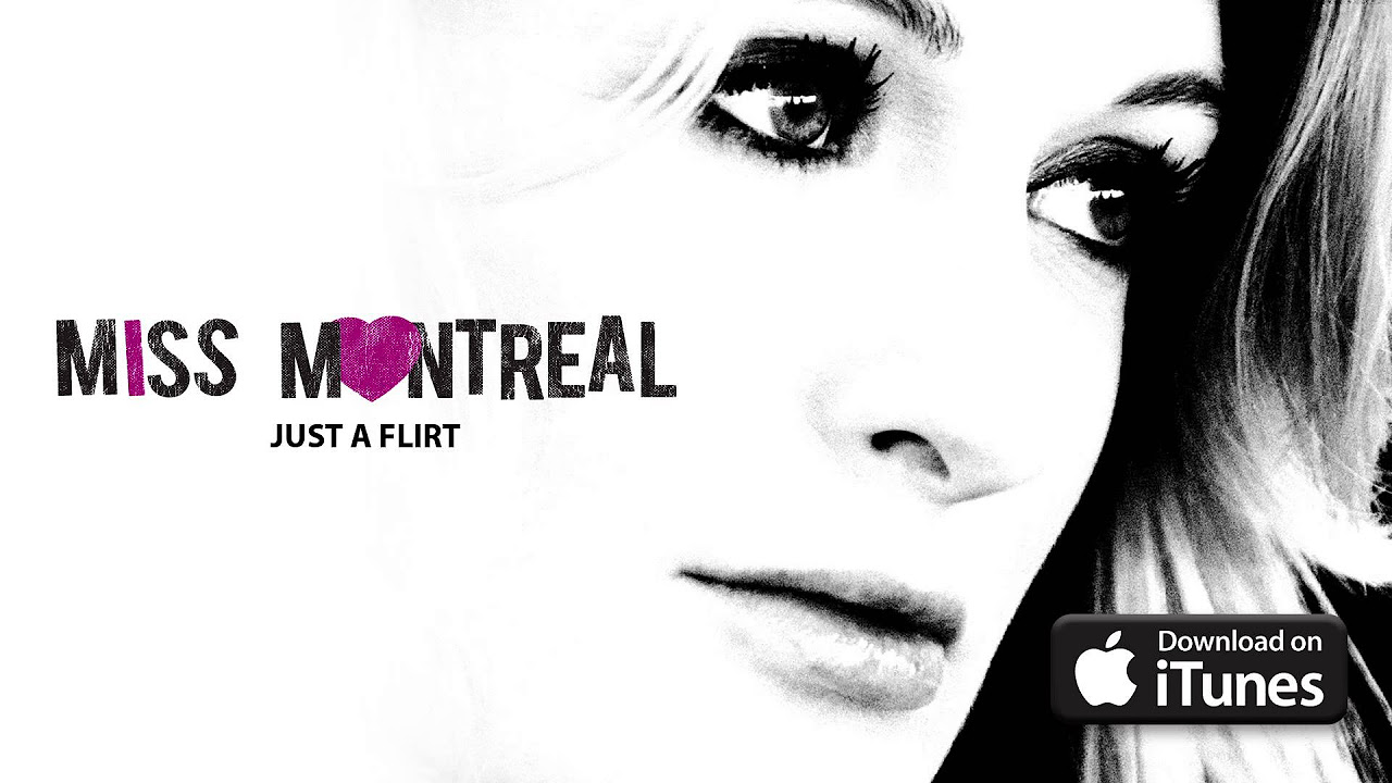 Miss Montreal - Just a Flirt (Official Audio)