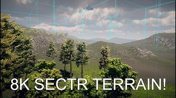 8K SECTR Terrain Tutorial