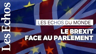 Accord sur le Brexit : mission impossible au Parlement britannique ?