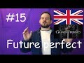 Бородатый английский №15 Future perfect