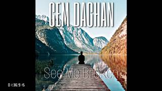 Cem Dağhan - See Me Broken Resimi