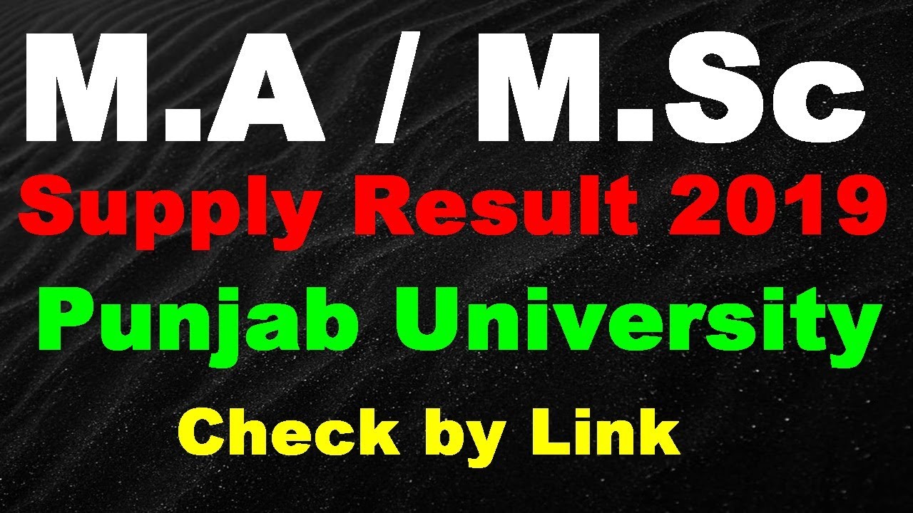 Punjab University result M.A/M.SC supplementary Result 2019 announced | Check by clicking on a link