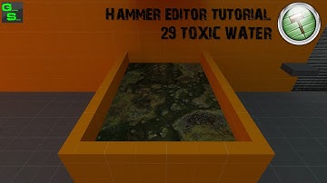 Hammer Editor Tutorial 29 - Toxic Water