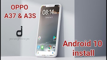 How Get Android 10 OPPO A37 & A3S Very Simple Trick