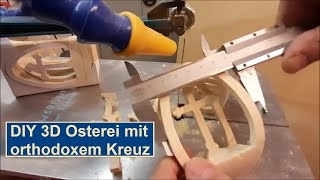 DIY 3D Osterei mit orthodoxem Kreuz