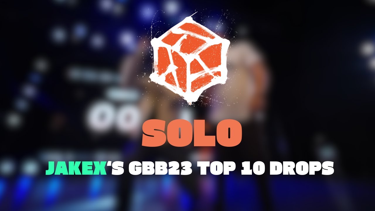 JakeX's Top 10 Drops | Solo | GBB23: WORLD LEAGUE