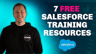7 FREE Salesforce Training Resources To Get Started in Salesforce