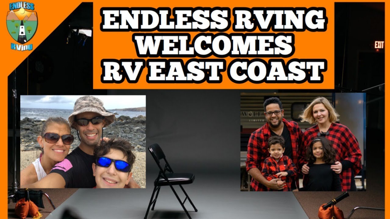 Endless Adventure Rving ENDLESS RVING WELCOMES RV EAST COAST LIVE STREAM - YouTube