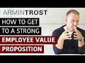 How to get to a strong Employee Value Proposition