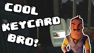 Hello Neighbor Alpha 4 - The Keycard! - Let