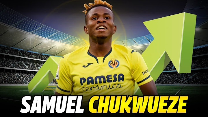 The Rise of Samuel Chukwueze: From Rookie to Football Star