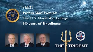 The Trident | Viribus Mari Victoria: The U.S. Naval War College - 140 Years of Excellence