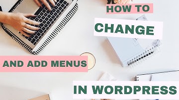 How to add and edit menus in wordpress and divi
