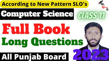 Most Important Long Questions 1st year Computer | 11th Class Computer Important Long Questions 2023