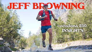 Jeff Browning | Cocodona 250 Insights, Competitive Longevity, Ultrarunning Nutrition
