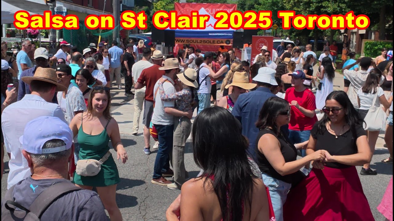 Salsa on St Clair 2025 Toronto. 