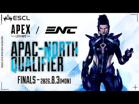 Esports Nations Cup 2026 | APAC-North Qualifier Day 3 | Apex Legends