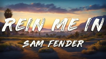Sam Fender, Olivia Dean - Rein Me In (Clean - Lyrics)