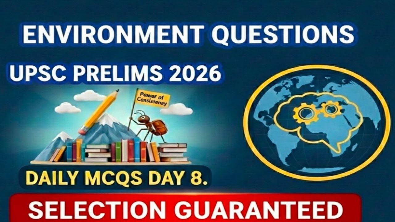 UPSC PRELIMS 2026 DAILY MCQs DAY 8(QUESTIONS) - YouTube