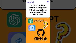 ChatGPT’s Deep Research Now Answers Code Questions with GitHub!