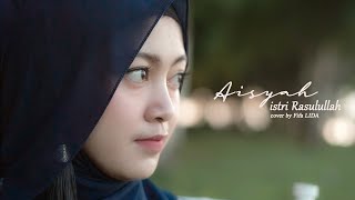FIFA LIDA (cover)-AISYAH ISTRI RASULULLAH