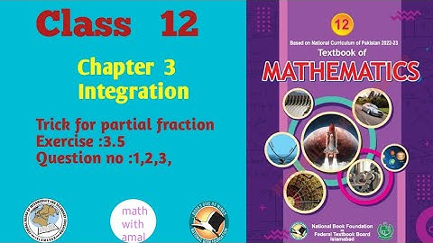 Class 12 Math Exercise 3.5 |Integration Using Partial Fractions |