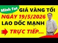 Giá Vàng Hôm Nay Ngày 19 5 2026 Giá Vàng 9999 Vàng Sjc Vàng Nhẫn 9999 