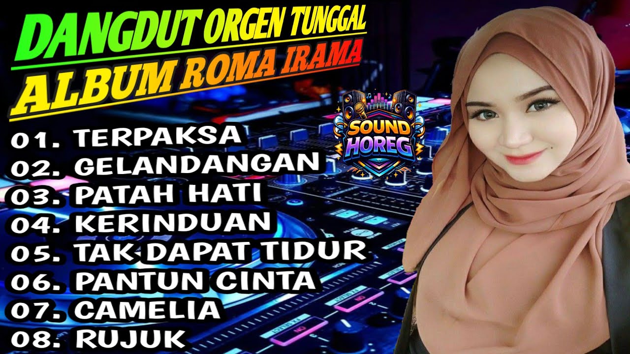 DANGDUT ORGEN TUNGGAL ALBUM ROMA IRAMA || SOUND HOREG