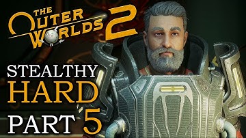 THE PROTECTORATE 🌝 THE OUTER WORLDS 2 Hard Stealthy Gameplay Walkthrough 🌝 Part 5