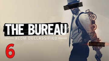 Aliens Go Woot | The Bureau: XCOM Declassified Ep. 6 (Commander Difficulty)