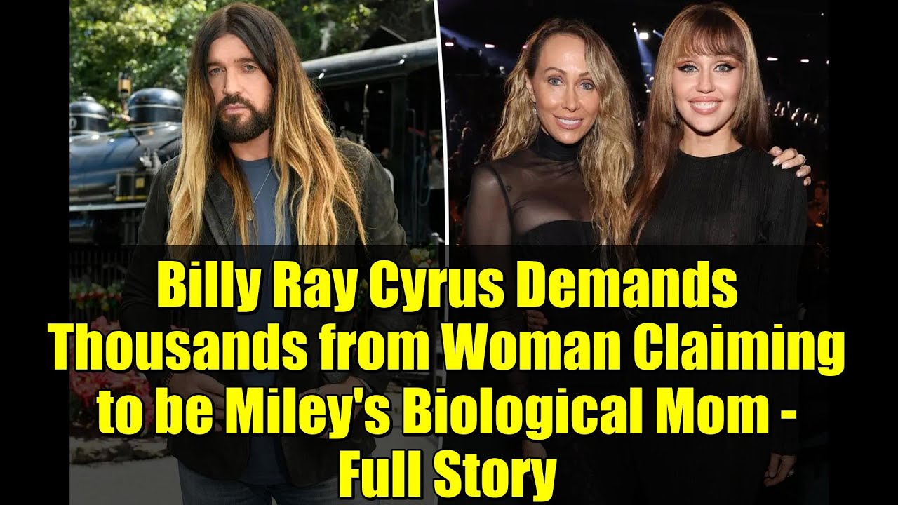 Билли Рэй Сайрус требует тысячи долларов от женщины, утверждающей, что она биологическая мать Май...