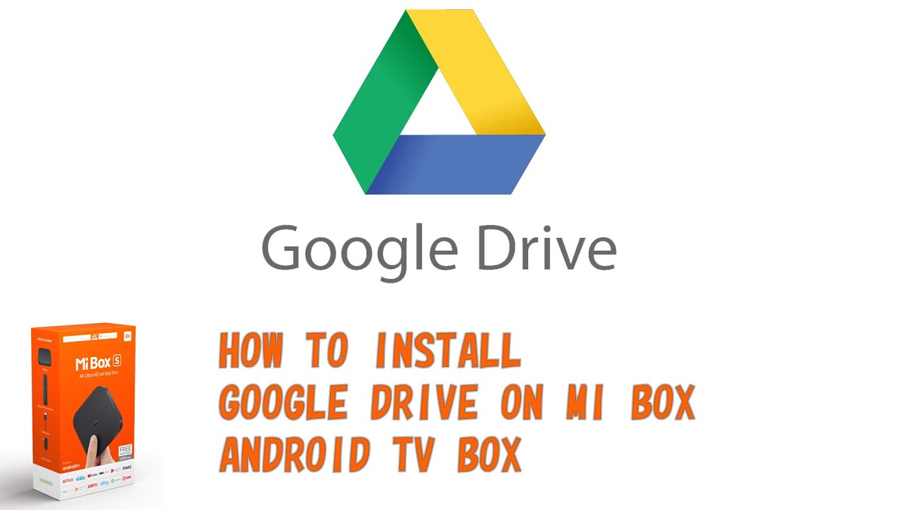 How to install Google Drive in Mi TV, Android TV or... - youtube