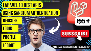 Laravel 10 REST APIs Tutorial Using Sanctum Authentication in Hindi | Laravel Sanctum API #laravel10