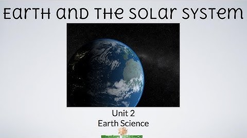 WasleyScience- Earth and the Solar System
