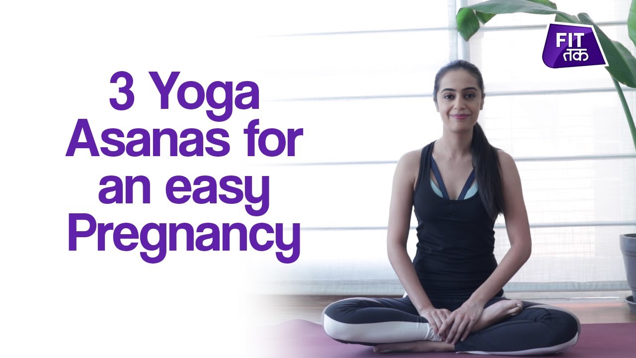 Easy Pregnancy Yoga poses for a normal delivery Fit Tak YouTube