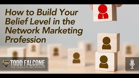 Building your Belief in Network Marketing