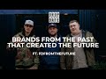 Brands from the past that created the future wfdfromthefuture