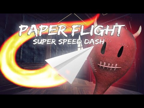 Paper Flight - Super Speed Dash | ON Steam Game