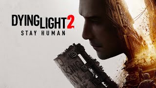 Dying Light 2 Stay Human(часть23)Я ВЕРНЛСЯ:)