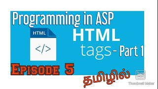 Programming in active server page | Episode 5 | HTML TAGS - Basic, Format, image, anchor, table tags